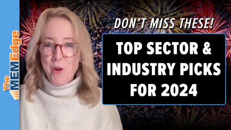 MEM TV: Don’t Miss These! TOP Sector and Industry PICKS for 2024